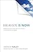 Heaven Is Now by Andrew  Farley