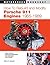 How to Rebuild and Modify Porsche 911 Engines 1965-1989 by Wayne R. Dempsey