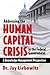 Addressing the Human Capital Crisis in the Federal Government