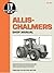 Allis-Chalmers Shop Manual, Models 8010, 8030, 8050, & 8070