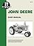 John Deere Shop Manual: Series A, B, G, H, Models D, M