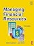 Managing Financial Resources (Chartered Management Institute Series)