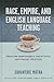 Race, Empire, and English Language Teaching by Suhanthie Motha