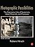 Photographic Possibilities: The Expressive Use of Equipment, Ideas, Materials, and Processes