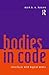 Bodies in Code