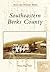 Southeastern Berks County (PA) (Postcard History Series)