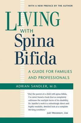 Living with Spina Bifida: A Guide for Families and Professionals