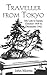 Traveller From Tokyo (Kegan Paul Japan Library)