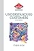 Understanding Customers (Marketing Series: Student)