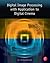 Digital Image Processing with Application to Digital Cinema