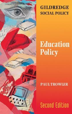 Education Policy (The Guildredge Social Policy Series)