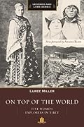 On Top of the World: Five Women Explorers in Tibet