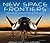 New Space Frontiers: Venturing into Earth Orbit and Beyond
