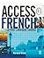 Access French: Student Book (Access Language Series) (French Edition)