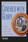 Covered with Glory by Rod Gragg Covered with Glory by Rod Gragg