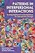 Patterns in Interpersonal Interactions: Inviting Relational Understandings for Therapeutic Change (Routledge Series on Family Therapy and Counseling)