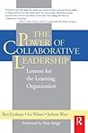 The Power of Collaborative Leadership:: Lessons for the Learning Organization