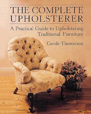 The Complete Upholsterer (Paperback)