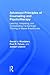 Advanced Principles of Counseling and Psychotherapy: Learning, Integrating, and Consolidating the Nonlinear Thinking of Master Practitioners