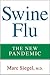 Swine Flu: The New Pandemic