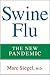 Swine Flu: The New Pandemic