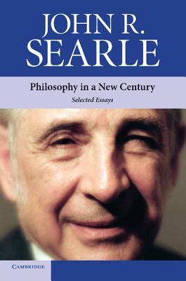Philosophy in a New Century: Selected Essays (Paperback)