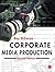Corporate Media Production