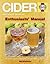 Cider: The practical guide to growing apples and making cider (Enthusiasts' Manual)