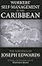 Workers' Self-management in the Caribbean by Joseph Edwards