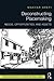 Deconstructing Placemaking: Needs, Opportunities, and Assets (Routledge Research in Planning and Urban Design)