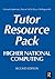 Higher National Computing Tutor Resource Pack by Howard Anderson