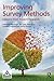 Improving Survey Methods: Lessons from Recent Research (European Association of Methodology Series)