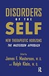Disorders of the Self: New Therapeutic Horizons: The Masterson Approach