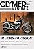 Harley Davidson FXD Twin Cam 88 1999-2005 (CLYMER MOTORCYCLE REPAIR)