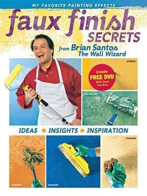 Faux Finish Secrets from Brian Santos, the Wall Wizard