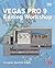 Vegas Pro 9 Editing Workshop