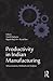 Productivity in Indian Manu...