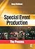 Special Event Production: The Process