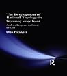 The Development of Rational Theology in Germany since Kant: And its Progress in Great Britain since 1825