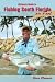 Ultimate Guide to Fishing South Florida on Foot