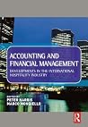 Accounting and Financial Management: Developments in the international hospitality industry Accounting and Financial Management: Developments in the international hospitality industry