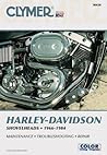 Clymer Harley-Davidson Shovelheads 1966-1984: Service, Repair, Maintenance Clymer Harley-Davidson Shovelheads 1966-1984: Service, Repair, Maintenance