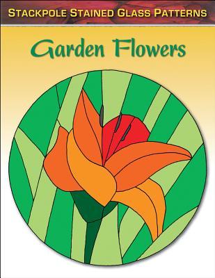 Garden Flowers (Stained Glass Patterns)