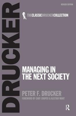 Managing In The Next Society 2Nd Revised Edition