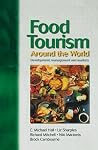 Food Tourism Around The World Food Tourism Around The World