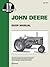 John Deere Shop Manual: Models 50 60 & 70