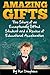 Amazing Gifts: The Story of an Exceptionally Gifted Student and a Review of Educational Acceleration