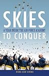 Skies to Conquer:...