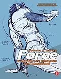 Force: Dynamic Life Drawing for Animators (Force Drawing Series) 