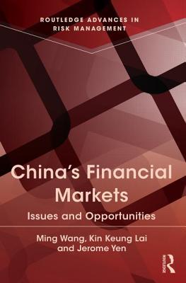 China's Financial Markets: Issues and Opportunities